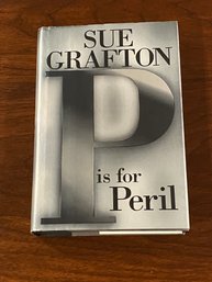 P Is For Peril By Sue Grafton SIGNED First Edition