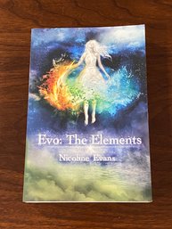 Evo: The Elements By Nicoline Evans Signed & Inscribed First Edition