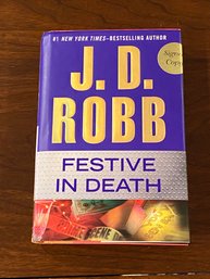 Festive In Death By J. D. Robb SIGNED First Edition
