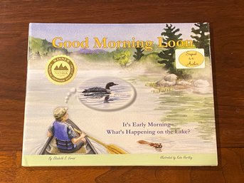 Good Morning Loon By Elizabeth S. Varnai SIGNED First Edition