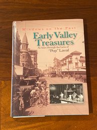 Early Valley Treasures As Seen Through The Lens Of 'Pop' Laval By Elizabeth M. Laval SIGNED First Edition