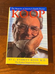 Koop By C. Everett Koop SIGNED & Inscribed First Edition
