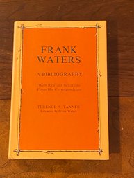 Frank Waters A Bibliography By Terence A. Tanner SIGNED & Inscribed First Edition