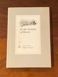 In The Vicinity Of Rivers New Poems By William F. Herrick