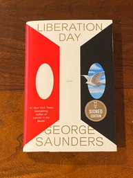 Liberation Day By George Saunders SIGNED First Edition