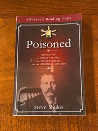 Poisoned By Steve Shukis SIGNED & Inscribed Advanced Reading Copy First Edition