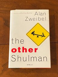 The Other Shulman By Alan Zweibel SIGNED & Inscribed First Edition