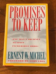 Promises To Keep By Ernest W. Michel SIGNED