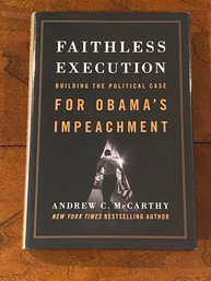 Faithless Execution By Andrew C. McCarthy SIGNED & Inscribed First Edition