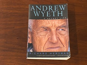 Andrew Wyeth A Secret Life By Richard Meryman