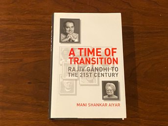 A Time Of Transition By Mani Shankar Aiyar SIGNED & Inscribed