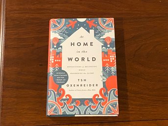 At Home In The World By Tsh Oxenreider SIGNED & Inscribed