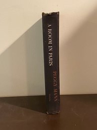 A Room In Paris By Peggy Mann SIGNED & Inscribed Hardcover 1955