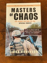 Masters Of Chaos The Secret History Of The Special Forces By Linda Robinson SIGNED & Inscribed