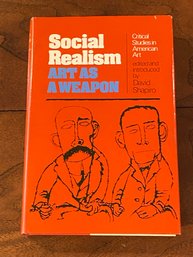 Social Realism Art As A Weapon Edited By David Shapiro SIGNED & Inscribed First Edition