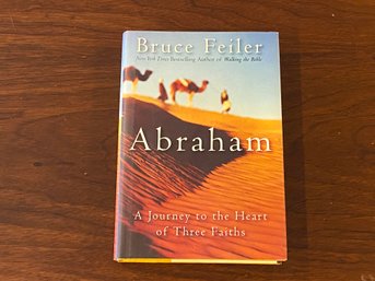 Abraham By Bruce Feiler SIGNED & Inscribed Second Printing