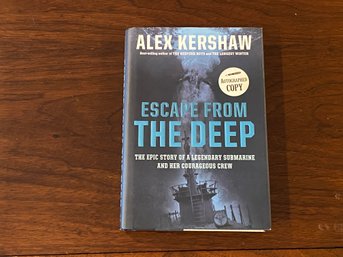 Escape From The Deep By Alex Kershaw SIGNED First Edition
