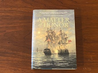 A Matter Of Honor By William C. Hammond SIGNED & Inscribed First Edition