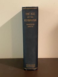 The Age Of The Reformation By Preserves Smith