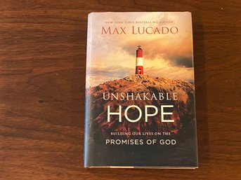 Unshakable Hope By Max Lucado SIGNED First Edition