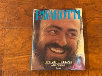 Pavarotti Life With Luciano By Adua Pavarotti SIGNED By Luciano And Adua Pavarotti First U.S. Edition