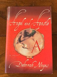 Angel And Apostle By Deborah Noyes SIGNED & Inscribed First Edition