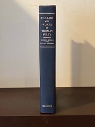 The Life And Works Of Thomas Sully By Edward Biddle And Mantle Fielding Limited Numbered Edition