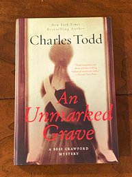 An Unmarked Grave By Charles Todd SIGNED & Inscribed First Edition