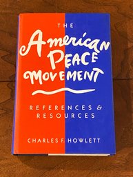 The American Peace Movement By Charles F. Howlett SIGNED & Inscribed  SIGNED HANDWRITTEN LETTER