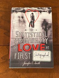 The Statistical Probability Of Love At First Signt By Jennier E. Smith SIGNED