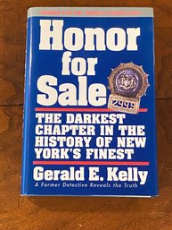 Honor For Sale By Gerald E. Kelly SIGNED & Inscribed First Edition