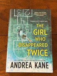 The Girl Who Disappeared Twice By Andrea Kane SIGNED & Inscribed First Edition
