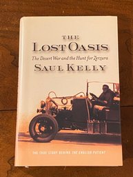 The Lost Oasis The True Story Behind The English Patient By Saul Kelly SIGNED First Edition