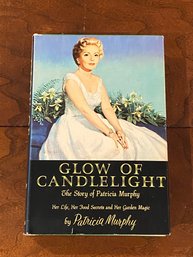 Glow Of Candlelight The Story Of Patricia Murphy By Patricia Murphy RARE SIGNED & Inscribed