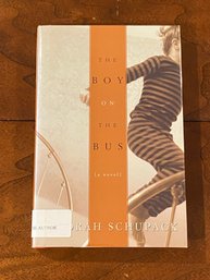 The Boy On The Bus By Deborah Schupack SIGNED First Edition