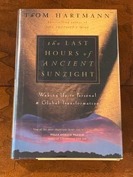 The Last Hours Of Ancient Sunlight By Thomas Hartmann SIGNED & Inscribed First Edition