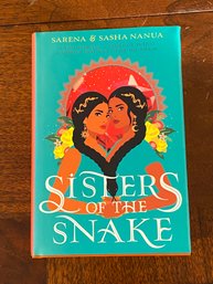 Sisters Of The Snake By Sarena & Sasha Nanua SIGNED First Edition