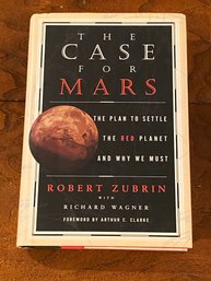 The Case For Mars By Robert Zubrin SIGNED Edition