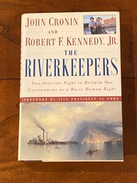 Riverkeepers By John Cronin And Robert F. Kennedy, Jr. SIGNED & Inscribed First Edition