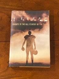 Knights Of The Hill Country By Tim Tharp SIGNED & Inscribed