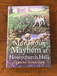 Murderous Mayhem At Honeychurch Hall By Hannah Dennison SIGNED First Edition
