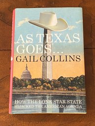 As Texas Goes By Gail Collins SIGNED First Edition