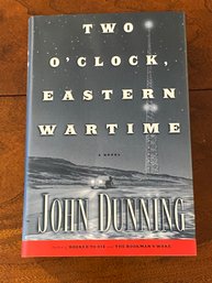 Two O'Clock Eastern Wartime By John Dunning SIGNED First Edition