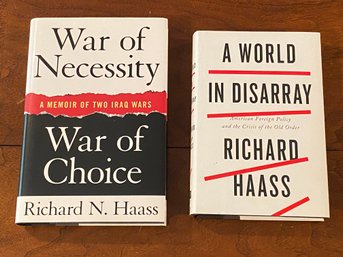 War Of Necessity War Of Choice & A World In Disarray By Richard N. Haass SIGNED Editions
