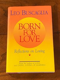 Born To Love By Leo Buscaglia RARE SIGNED & Inscribed First Edition