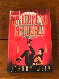 Welcome To My World By Johnny Weir SIGNED First Edition