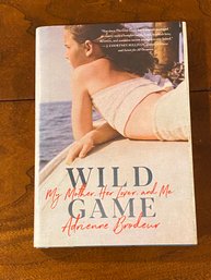 Wild Game By Adrienne Brodeur SIGNED & Inscribed First Edition