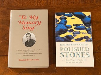 To My Memory Sing & Polished Stones By Rosalind Bryon Chaikin SIGNED & Inscribed First Editions