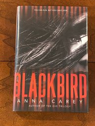 Blackbird By Anna Carey SIGNED & Inscribed First Edition