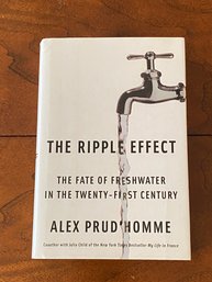 The Ripple Effect By Alex Prud'homme SIGNED & Inscribed First Edition